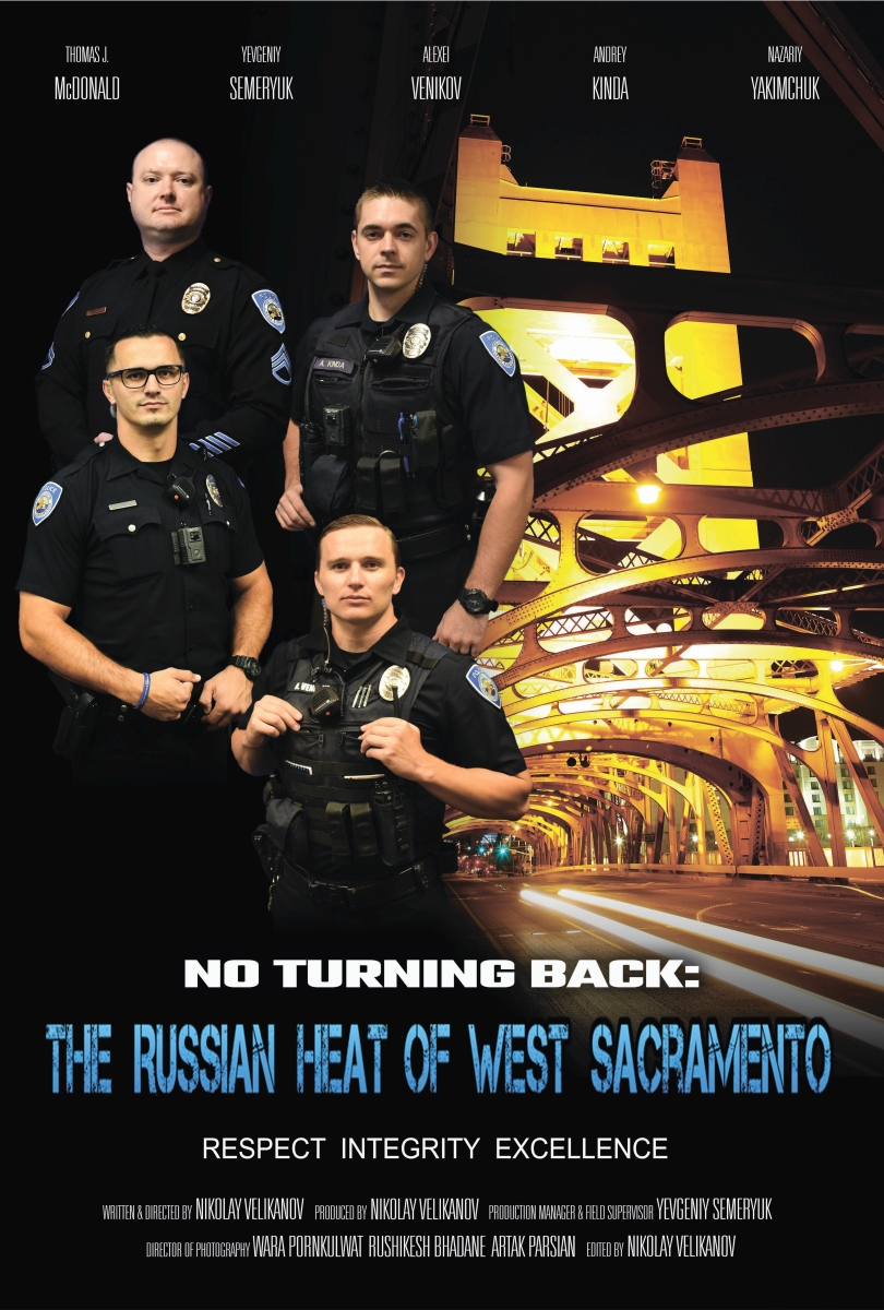 No Turning Back: The Russian Heat of West Sacramento